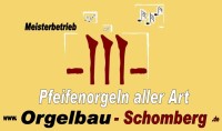 Orgelbau Schomberg